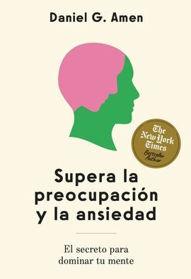 SUPERA LA PREOCUPACIÓN Y LA ANSIEDAD