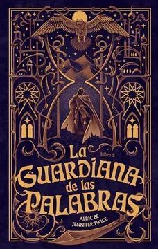 LA GUARDIANA DE LAS PALABRAS II