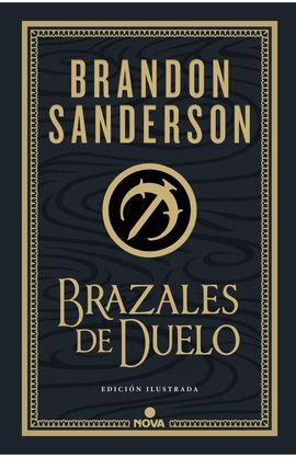 BRAZALES DE DUELO (EDICIÓN ILUSTRADA) (WAX & WAYNE: EDICIÓN ILUSTRADA 3)