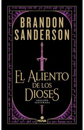 EL ALIENTO DE LOS DIOSES (EDICIÓN ILUSTRADA)