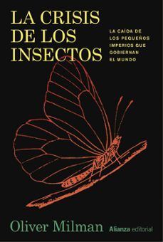 LA CRISIS DE LOS INSECTOS (LIBROS SINGULARES)