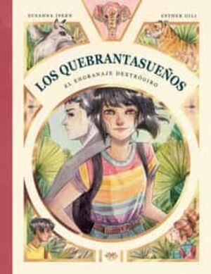 LOS QUEBRANTASUEÑOS 3: EL ENGRANAJE DEXTRÓGIRO