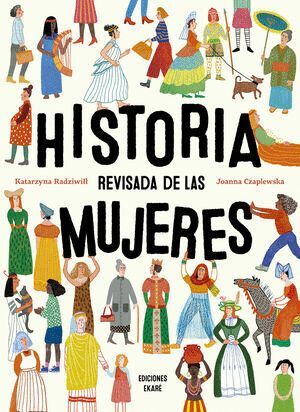 HISTORIA REVISADA DE LAS MUJERES