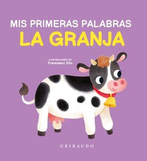 MIS PRIMERS PALABRAS LA GRANJA