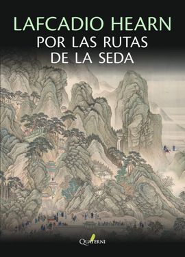 POR LAS RUTAS DE LA SEDA