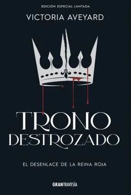 TRONO DESTROZADO - ED.ESPECIAL LIMITADA