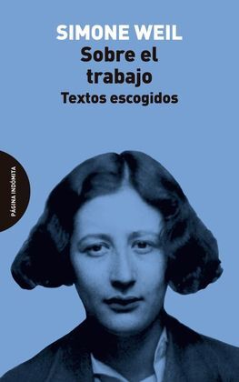 SOBRE EL TRABAJO : TEXTOS ESCOGIDOS
