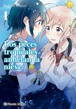LOS PECES TROPICALES ANHELAN LA NIEVE