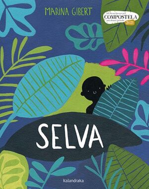 SELVA (XIV PREMIO INTERNACIONAL COMPOSTELA)