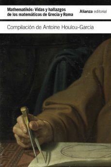 MATHEMATIKOS: VIDAS Y HALLAZGOS DE LOS MATEMATICOS