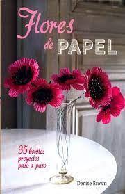 FLORES DE PAPEL