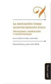 LA EDUCACION COMO ACONTECIMIENTO ETICO