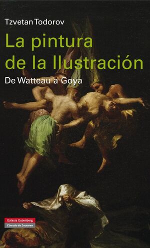 LA PINTURA DE LA ILUSTRACION DE WATTEAU A GOYA