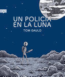 UN POLICIA EN LA LUNA