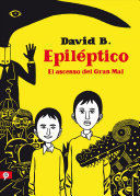 EPILEPTICO. EL ASCENSO DEL GRAN MAL