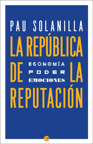 LA REPUBLICA DE LA REPUTACION