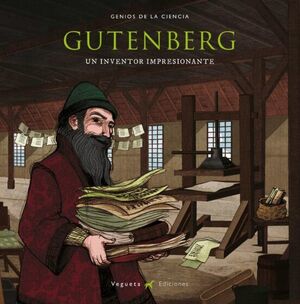 GENIOS DE LA CIENCIA GUTENBERG