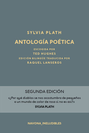 ANTOLOGIA POETICA SYLVIA PLATH EDICION BILINGUE