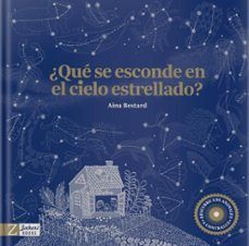 ¿QUE SE ESCONDE EN EL CIELO ESTRELLADO?