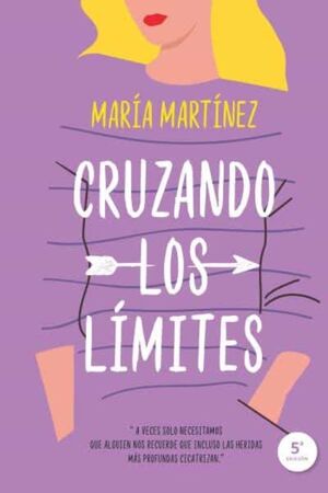 CRUZANDO LOS LIMITES. MARIA MARTINEZ. Libro en papel