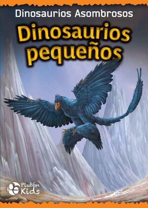 DINOSAURIOS PEQUEÑOS