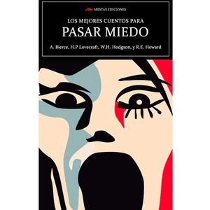 LOS MEJORES CUENTOS PARA PASAR MIEDO