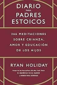 DIARIO PARA PADRES ESTOICOS