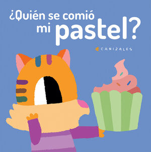 ¿QUIÉN SE COMIÓ MI PASTEL? (LAT)