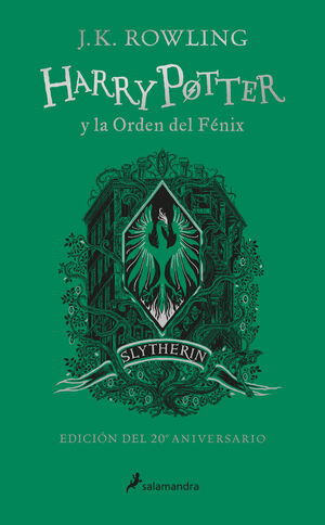 HARRY POTTER Y LA ORDEN DEL FÉNIX (EDICIÓN SLYTHERIN DEL 20º ANIVERSARIO) (HARRY