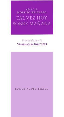 TAL VEZ HOY SOBRE MAÑANA
