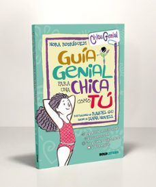 GUÍA GENIAL PARA UNA CHICA COMO TU