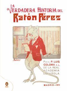 LA VERDADERA HISTORIA DEL RATON PEREZ