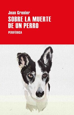 SOBRE LA MUERTE DE UN PERRO