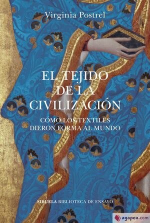 EL TEJIDO DE LA CIVILIZACION