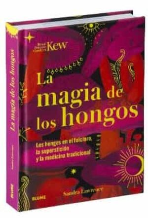 LA MAGIA DE LOS HONGOS