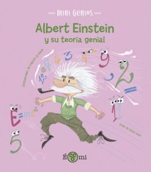 MINI GENIOS :ALBERT EINSTEIN Y SU TEORIA GENIAL