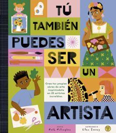TÚ TAMBIEN PUEDES SER UN ARTISTA