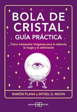 BOLA DE CRISTAL GUÍA PRÁCTICA