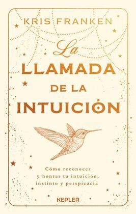 LA LLAMADA DE LA INTUICIÓN
