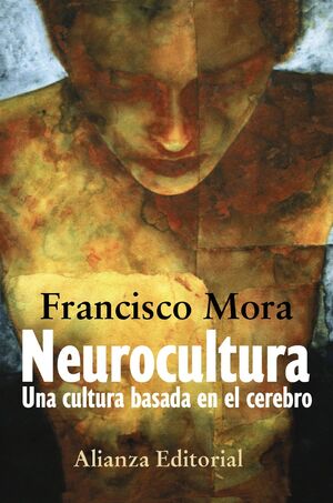 NEUROCULTURA UNA CULTURA BASADA EN EL CEREBRO