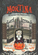 MORTINA 1 UNA HISTORIA PARA MORIRSE DE RISA