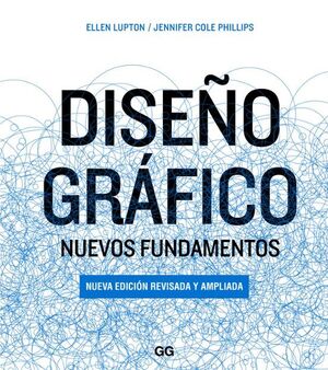 DISEÑO GRAFICO: NUEVOS FUNDAMENTOS (2ª ED.)