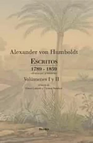 ALEXANDER VON HUMBOLDT ESCRITOS 1789-1859