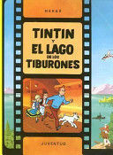 TINTIN Y EL LAGO DE LOS TIBURONES