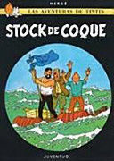 STOCK DE COQUE - TINTIN