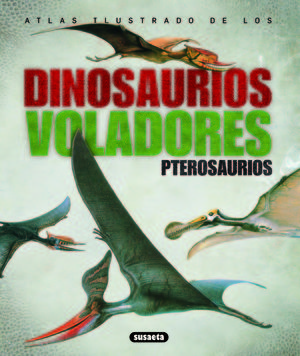 DINOSAURIOS VOLADORES PTEROSAURIOS