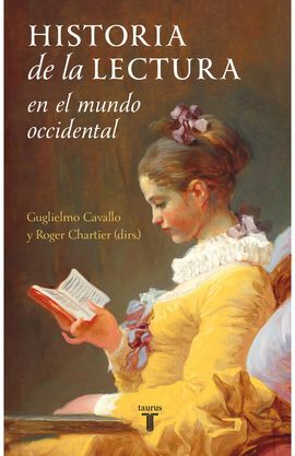 HISTORIA DE LA LECTURA EN EL MUNDO OCCIDENTAL