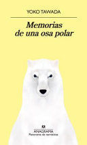 MEMORIAS DE UNA OSA POLAR