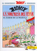 ASTERIX Y LA SORPRESA DEL CESAR