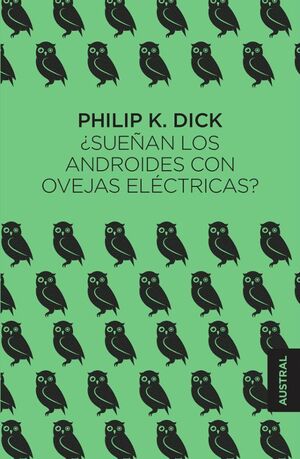 SUEÑAN LOS ANDROIDES CON OVEJAS ELÉCTRICAS ?